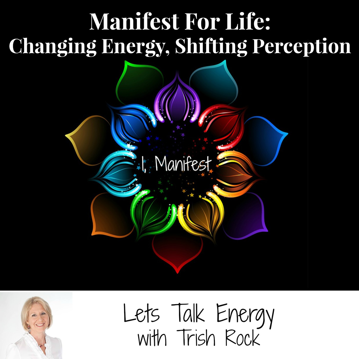 Manifest For Life: Lets Talk Energy